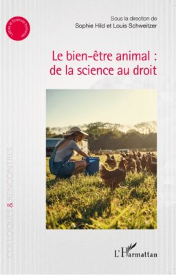 Le Bien-être animal : de la science au droit, aux éditions L’Harmattan