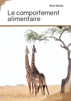 René Misslin - Le comportement alimentaire